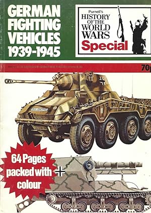Image du vendeur pour German Fighting Vehicles 1939-1945 (Purnells History of the World Wars Special) mis en vente par Bluesparrowhawk Books