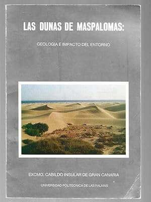 DUNAS DE MASPALOMAS - LAS: GEOLOGIA E IMPACTO DEL ENTORNO