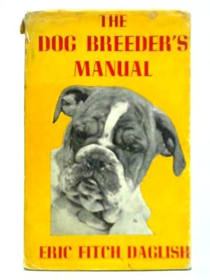 Seller image for The Dog Breeder's Manual for sale by World of Rare Books