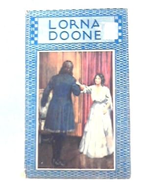 Bild des Verkufers fr Lorna Doone A Romance Of Exmoor zum Verkauf von World of Rare Books