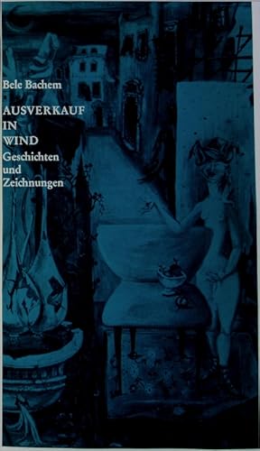 Imagen del vendedor de Ausverkauf in Wind. Geschichten und Zeichnungen. a la venta por Antiquariat Bookfarm