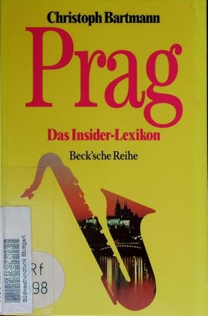 Bild des Verkufers fr Prag. Das Insider-Lexikon. zum Verkauf von Antiquariat Bookfarm
