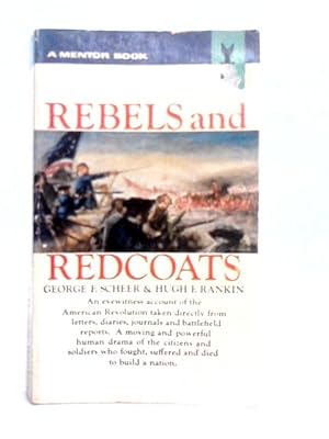 Seller image for Rebels and Redcoats for sale by World of Rare Books