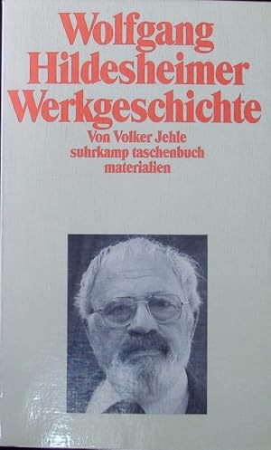 Bild des Verkufers fr Wolfgang Hildesheimer, Werkgeschichte. zum Verkauf von Antiquariat Bookfarm