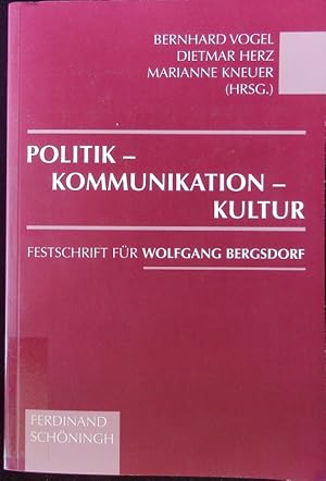 Immagine del venditore per Politik - Kommunikation - Kultur. Festschrift fr Wolfgang Bergsdorf. venduto da Antiquariat Bookfarm