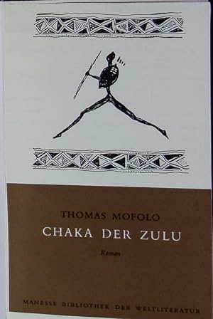 Imagen del vendedor de Chaka der Zulu. Roman. a la venta por Antiquariat Bookfarm
