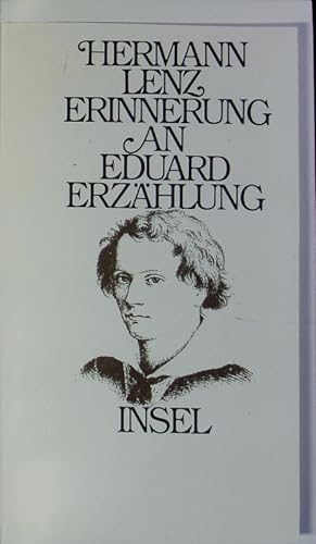Bild des Verkäufers für Erinnerung an Eduard. Erzählung. zum Verkauf von Antiquariat Bookfarm