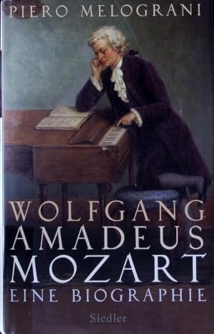 Bild des Verkufers fr Wolfgang Amadeus Mozart. Eine Biographie. zum Verkauf von Antiquariat Bookfarm