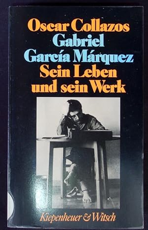 Imagen del vendedor de Gabriel Garca Mrquez. Sein Leben und sein Werk. a la venta por Antiquariat Bookfarm