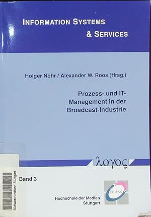 Seller image for Prozess- und IT-Management in der Broadcast-Industrie. for sale by Antiquariat Bookfarm