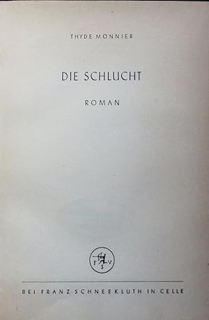 Bild des Verkufers fr Die Schlucht. Roman. zum Verkauf von Antiquariat Bookfarm