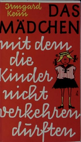 Seller image for Das Mdchen, mit dem die Kinder nicht verkehren durften. for sale by Antiquariat Bookfarm