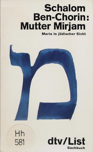 Bild des Verkufers fr Mutter Mirjam. Maria in jdischer Sicht. zum Verkauf von Antiquariat Bookfarm