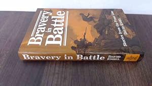 Seller image for Bravery in Battle: Stories from the Front Line for sale by BoundlessBookstore
