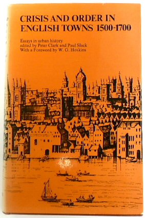 Seller image for Crisis and Order in English Towns 1500-1700 for sale by PsychoBabel & Skoob Books