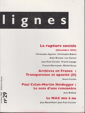 Bild des Verkufers fr La rupture sociale (Dcembre 1995) ; Archives en France : Transparence et opacit (II) ; Paul Celan - M. Heidegger : Le sens d'une rencontre ; Le MAC mis a nu zum Verkauf von PRISCA