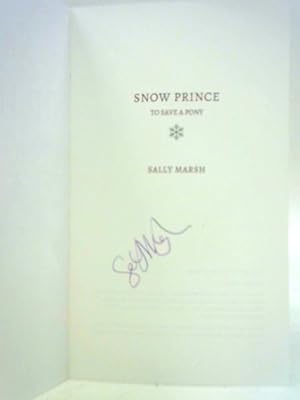 Seller image for High Forest Farm: Snow Prince - To Save a Pony for sale by World of Rare Books