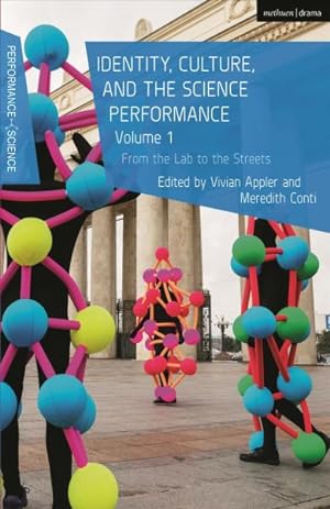 Seller image for Identity, Culture, and the Science Performance : From the Lab to the Streets for sale by GreatBookPrices