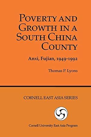 Bild des Verkufers fr Poverty and Growth in a South China Country: Anxi, Fujian, 1949 1992 zum Verkauf von JLG_livres anciens et modernes