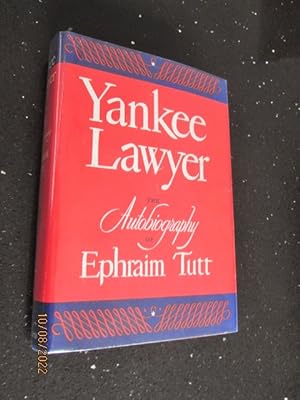 Yankee Lawyer The Autobiography of Ephraim Tutt first edition hardback in dustjacket