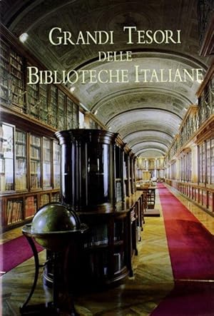Image du vendeur pour Grandi tesori delle biblioteche italiane.: Testi di Anna Rita Fantoni. mis en vente par Studio Bibliografico Adige