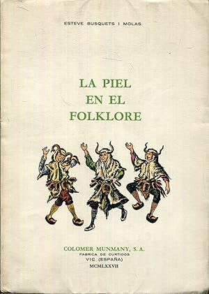 Imagen del vendedor de La piel en el folklore a la venta por Rincn de Lectura