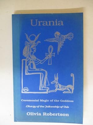 Urania: Ceremonial Magic of the Goddess