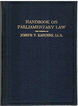 Immagine del venditore per HANDBOOK OF PARLIAMENTARY LAW venduto da The Avocado Pit