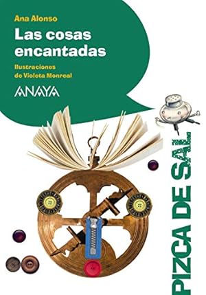 Seller image for Las cosas encantadas for sale by WeBuyBooks