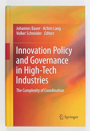 Bild des Verkufers fr Innovation Policy and Governance in High-Tech Industries: The Complexity of Coordination zum Verkauf von Buchkanzlei