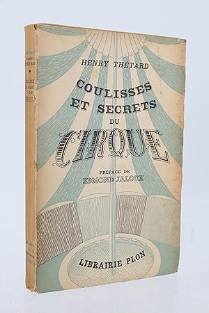 Coulisses et secrets du cirque