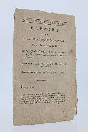 Rapport fait au nom du Comité de Salut Public, par Barère, sur la prise de Nieuport & sur les nou...