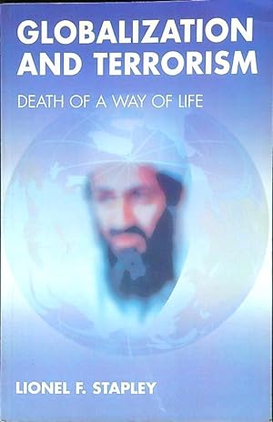 Bild des Verkufers fr Globalization and Terrorism: Death of a Way of Life zum Verkauf von Librodifaccia