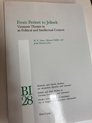 Seller image for From Perinet to Jelinek: Viennese Theatre in its Political and Intellectual Context. for sale by Plurabelle Books Ltd