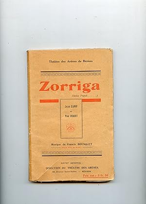 ZORRIGA ( pièce lyrique en quatre actes )