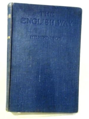 Bild des Verkufers fr The English Way A Text Book on the Art of Writing zum Verkauf von World of Rare Books