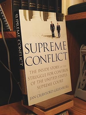 Seller image for Supreme Conflict: The Inside Story of the Struggle for Control of the United States Supreme Courtand America's Future for sale by Henniker Book Farm and Gifts