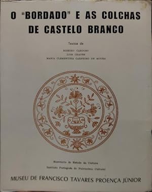 O «BORDADO» E AS COLCHAS DE CASTELO BRANCO.
