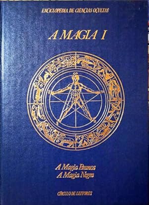 Seller image for A MAGIA I E II. [2 VOLS.] for sale by Livraria Castro e Silva