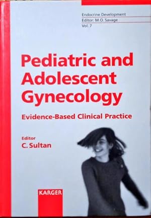 Bild des Verkufers fr PEDIATRIC AND ADOLESCENT GYNECOLOGY: EVIDENCE-BASED CLINICAL PRACTICE. zum Verkauf von Livraria Castro e Silva