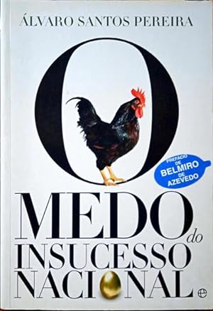Seller image for O MEDO DO INSUCESSO NACIONAL. for sale by Livraria Castro e Silva