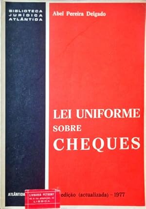 LEI UNIFORME SOBRE CHEQUES.