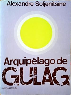 Seller image for ARQUIPLAGO DE GULAG. [VOLUME I] for sale by Livraria Castro e Silva