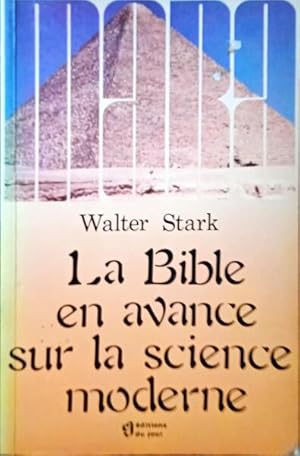 Image du vendeur pour LA BIBLE EN AVANCE SUR LA SCIENCE MODERNE. mis en vente par Livraria Castro e Silva