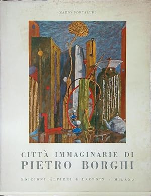 Imagen del vendedor de Citta' immaginarie di Pietro Borghi a la venta por Miliardi di Parole