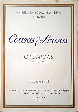 COUSAS & LOUSAS, CRÓNICAS (1903-1910). [2 VOLUMES].