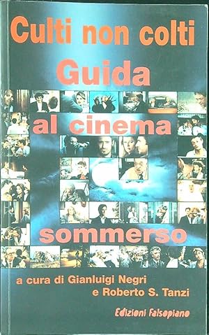 Seller image for Culti non colti Guida al cinema sommerso for sale by Miliardi di Parole