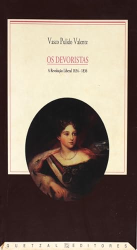 Imagen del vendedor de OS DEVORISTAS, A REVOLUO LIBERAL (1834-1836). a la venta por Livraria Castro e Silva