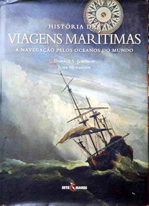 Bild des Verkufers fr HISTRIA DAS VIAGENS MARTIMAS - A NAVEGAO PELOS OCEANOS DO MUNDO. zum Verkauf von Livraria Castro e Silva