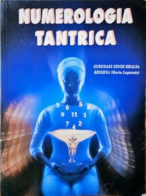 Imagen del vendedor de NUMEROLOGA TNTRICA: SEGN EL MAESTRO YOGUI BHAJAN a la venta por Livraria Castro e Silva